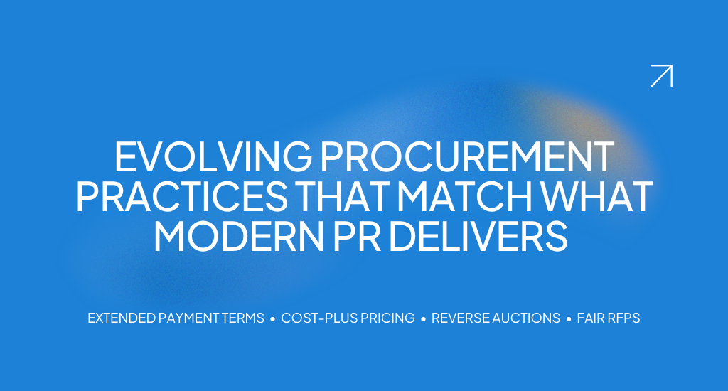 Evolving Procurement Practices That Match What Modern PR Delivers